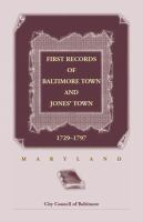 First_records_of_Baltimore_town_and_Jones__Town__1729-1797