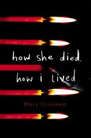 How_she_died__how_I_lived