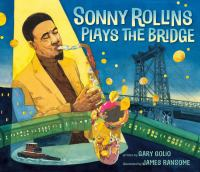 Sonny_Rollins_plays_the_bridge