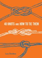 40_knots_and_how_to_tie_them