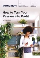 How_to_turn_your_passion_into_profit