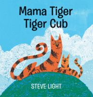 Mama_tiger_tiger_cub