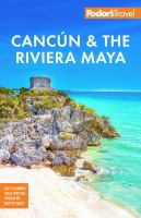 Fodor_s_Canc__n_and_the_Riviera_Maya_2024