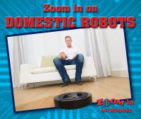 Zoom_in_on_domestic_robots