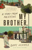 My_Brother__My_Land__A_Story_from_Palestine
