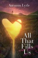 All_that_fills_us