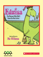 Edwina__the_dinosaur_who_didn_t_know_she_was_extinct