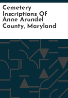 Cemetery_inscriptions_of_Anne_Arundel_County__Maryland