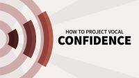 How_to_Project_Vocal_Confidence