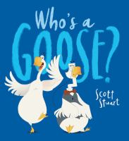 Who_s_a_goose_
