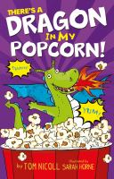 There_s_a_dragon_in_my_popcorn_