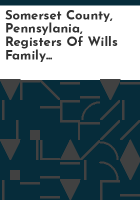 Somerset_County__Pennsylania__registers_of_wills_family_index__1796-1922