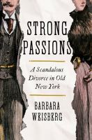 Strong_Passions__A_Scandalous_Divorce_in_Old_New_York