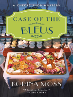 Case_of_the_Bleus--A_Cheese_Shop_Mystery