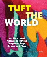 Tuft_the_World__An_Illustrated_Manual_to_Tufting_Gorgeous_Rugs__Decor__and_More
