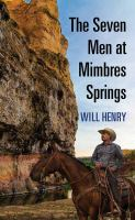 The_seven_men_at_Mimbres_Springs